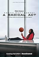 A Radical Act: Renee Montgomery (2024)