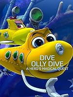 Dive Olly Dive: A Hero's Magical Quest (2024)