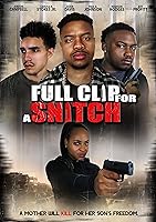 Watch Full Clip for a Snitch (2024) Online Full Movie Free