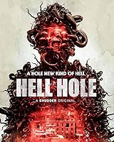 Watch Hell Hole (2024) Online Full Movie Free