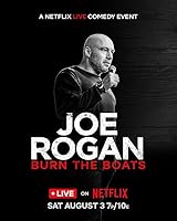 Joe Rogan: Burn the Boats (2024)