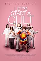 Watch Let's Start a Cult (2024) Online Full Movie Free