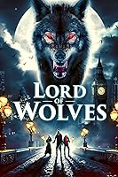 Watch Lord of Wolves (2024) Online Full Movie Free