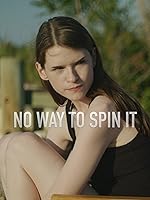 Watch No Way to Spin It (2024) Online Full Movie Free