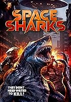 Watch Space Sharks (2024) Online Full Movie Free