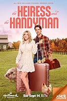 Watch The Heiress and the Handyman (2024) Online Full Movie Free