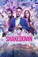 Watch The Shakedown (2024) Online Full Movie Free